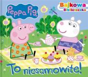 Okładka książki Świnka Peppa. Bajkowa biblioteczka. To niesamowite