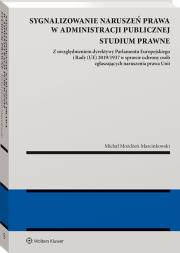 Sygnalizowanie naruszeń prawa w administracji publicznej. Autor: Możdżeń-Marcinkowski Michał. Dadada.pl Okładka książki Sygnalizowanie naruszeń prawa w administracji publicznej