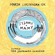 Syjamy mamy. Autor: Marta Lipczyńska-Gil, Nika Jaworowska-Duchlińska. Dadada.pl Okładka książki Syjamy mamy