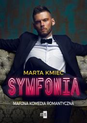 Symfonia. Autor: Kmieć Marta. Dadada.pl Okładka książki Symfonia