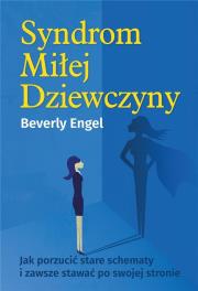Syndrom Miłej Dziewczyny. Autor: Engel Beverly. Dadada.pl Okładka książki Syndrom Miłej Dziewczyny
