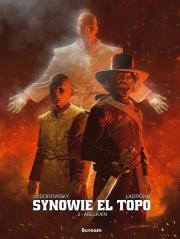 Synowie El Topo T.3 Abelkain. Autor: Alejandro Jodorowsky. Dadada.pl Okładka książki Synowie El Topo T.3 Abelkain