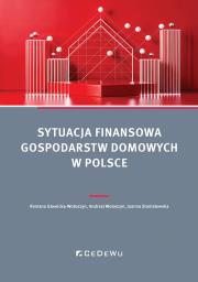 Okładka książki Sytuacja finansowa gospodarstw domowych w Polsce