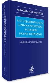 Okładka książki Sytuacja prawna ojca dziecka poczętego..