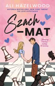 Szach-mat. Autor: Hazelwood Ali. Dadada.pl Okładka książki Szach-mat