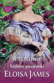 Szalone pocałunki. Autor: Eloisa James. Dadada.pl Okładka książki Szalone pocałunki