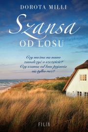 Szansa od losu. Autor: Dorota Milli. Dadada.pl Okładka książki Szansa od losu