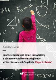 Okładka książki Szanse edukacyjne dzieci i młodzieży z obszarów...