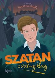 Szatan z siódmej klasy. Autor: Kornel Makuszyński. Dadada.pl Okładka książki Szatan z siódmej klasy