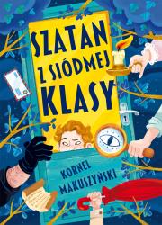Szatan z siódmej klasy. Autor: Kornel Makuszyński. Dadada.pl Okładka książki Szatan z siódmej klasy