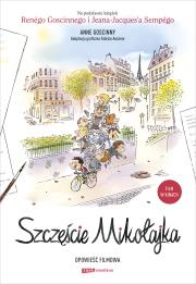 Szczęście Mikołajka. Autor: Goscinny Anne, Łapiński Paweł. Dadada.pl Okładka książki Szczęście Mikołajka
