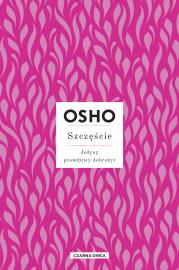 Szczęście wyd. 2024. Autor: Osho. Dadada.pl Okładka książki Szczęście wyd. 2024