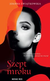Szept mroku. Autor: Joanna Świątkowska. Dadada.pl Okładka książki Szept mroku