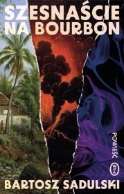 Szesnaście na Bourbon. Autor: Sadulski Bartosz. Dadada.pl Okładka książki Szesnaście na Bourbon