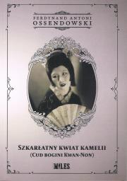 Okładka książki Szkarłatny kwiat kamelii (Cud bogini Kwan-Non)