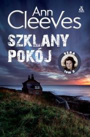 Szklany pokój. Autor: Cleeves Ann. Dadada.pl Okładka książki Szklany pokój