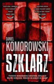 Szklarz. Autor: Komorowski Daniel. Dadada.pl Okładka książki Szklarz