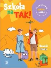 Szkoła na tak podręcznik dla klasa 1 część 4 szkoła podstawowa. Autor: Opracowanie zbiorowe. Dadada.pl Okładka książki Szkoła na tak podręcznik dla klasa 1 część 4 szkoła podstawowa