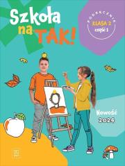 Okładka książki Szkoła na tak podręcznik dla klasa 2 część 1 szkoła podstawowa