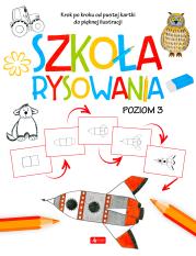 Szkoła rysowania. Poziom 3. Autor: Opracowanie zbiorowe. Dadada.pl Okładka książki Szkoła rysowania. Poziom 3