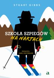 Szkoła szpiegów na nartach. Autor: Gibbs Stuart, Westermark Jarek. Dadada.pl Okładka książki Szkoła szpiegów na nartach