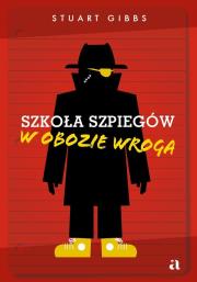 Szkoła szpiegów. W obozie wroga w.2024. Autor: Gibbs Stuart, Westermark Jarek, Mariusz Andryszcz. Dadada.pl Okładka książki Szkoła szpiegów. W obozie wroga w.2024