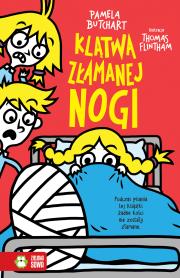 Okładka książki Szkolne szaleństwa. Klątwa złamanej nogi