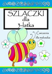Szlaczki dla 3- latka. Autor: Wileńska Agnieszka. Dadada.pl Okładka książki Szlaczki dla 3- latka