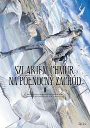 Szlakiem chmur na północny zachód. Tom 1. Autor: Aki Irie. Dadada.pl Okładka książki Szlakiem chmur na północny zachód. Tom 1