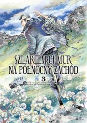 Szlakiem chmur na północny zachód. Tom 3. Autor: Aki Irie. Dadada.pl Okładka książki Szlakiem chmur na północny zachód. Tom 3