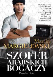 Szofer arabskich bogaczy. Autor: Marcin Margielewski. Dadada.pl Okładka książki Szofer arabskich bogaczy