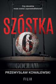 Szóstka. Autor: Przemysław Kowalewski. Dadada.pl Okładka książki Szóstka