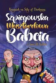 Okładka książki Szpiegowska Musztardowa Babcia