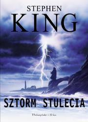 Sztorm stulecia. Autor: King Stephen, Łukasz Praski. Dadada.pl Okładka książki Sztorm stulecia