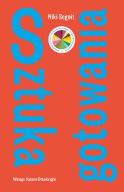 Sztuka gotowania - uszkodzone. Autor: Segnit Niki. Dadada.pl Okładka książki Sztuka gotowania - uszkodzone