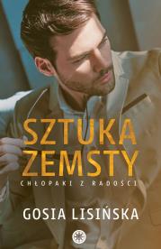 Sztuka zabijania. Chłopaki z Radości. Tom 1 wyd. 2022. Autor: Małgorzata Lisińska. Dadada.pl Okładka książki Sztuka zabijania. Chłopaki z Radości. Tom 1 wyd. 2022