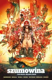 Szumowina. Autor: Remender Rick. Dadada.pl Okładka książki Szumowina