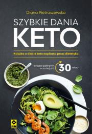 Szybkie dania keto. Autor: Diana Pietraszewska. Dadada.pl Okładka książki Szybkie dania keto