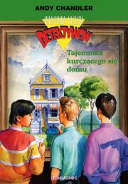 Tajemnica kurczącego się domu T.17. Autor: Chandler Andy. Dadada.pl Okładka książki Tajemnica kurczącego się domu T.17