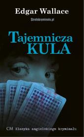 Tajemnicza kula. Autor: Edgar Wallace. Dadada.pl Okładka książki Tajemnicza kula