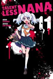 Talentless Nana. Tom 11. Autor: Looseboy, Iori Furuya. Dadada.pl Okładka książki Talentless Nana. Tom 11
