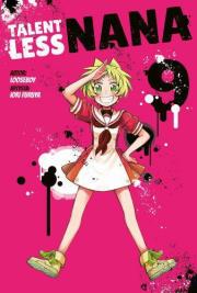 TALENTLESS NANA. Tom 9. Autor: Looseboy, Iori Furuya. Dadada.pl Okładka książki TALENTLESS NANA. Tom 9