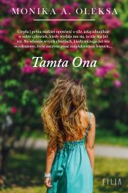 Tamta Ona. Autor: Monika A. Oleksa. Dadada.pl Okładka książki Tamta Ona