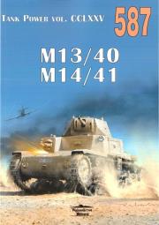 Tank Power vol. CCLXXV 587 M13/40 M14/41. Autor:   Praca zbiorowa. Dadada.pl Okładka książki Tank Power vol. CCLXXV 587 M13/40 M14/41