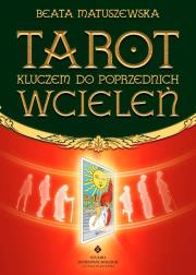 Okładka książki Tarot kluczem do poprzednich wcieleń