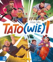 Tato(wie)! - uszkodzone. Autor: Leszek K. Talko. Dadada.pl Okładka książki Tato(wie)! - uszkodzone