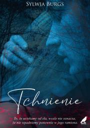 Tchnienie. Autor: Burgs Sylwia. Dadada.pl Okładka książki Tchnienie