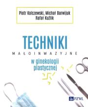 Okładka książki Techniki małoinwazyjne w ginekologii plastycznej