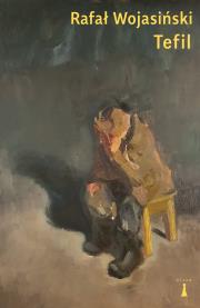 Tefil. Autor: Wojasiński Rafał. Dadada.pl Okładka książki Tefil