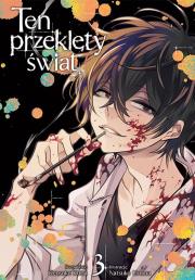 Ten przeklęty świat. Tom 3. Autor: Kensuke Koba, Natsuko Uruma. Dadada.pl Okładka książki Ten przeklęty świat. Tom 3